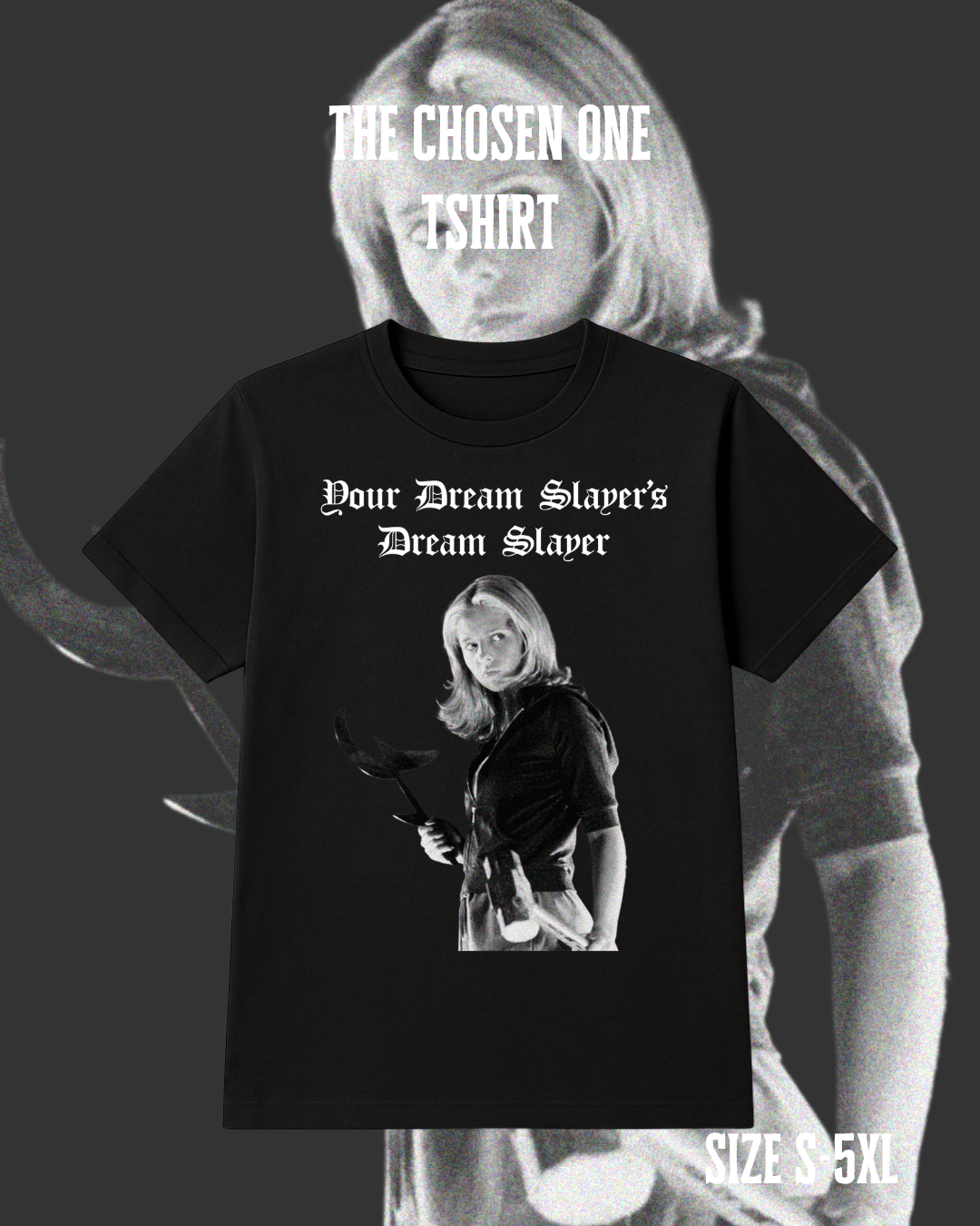 T - Shirt – The Chosen One | Buffy Summers | Hellmouth Collection