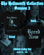 Load image into Gallery viewer, Baby Tee | Bored Now | Hellmouth Collection: Season 3
