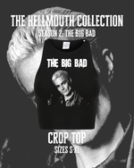 Load image into Gallery viewer, Crop Top – The Big Bad | Spike | Hellmouth Collection
