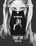 Load image into Gallery viewer, Crop Top – The Chosen One | Buffy | Hellmouth Collection
