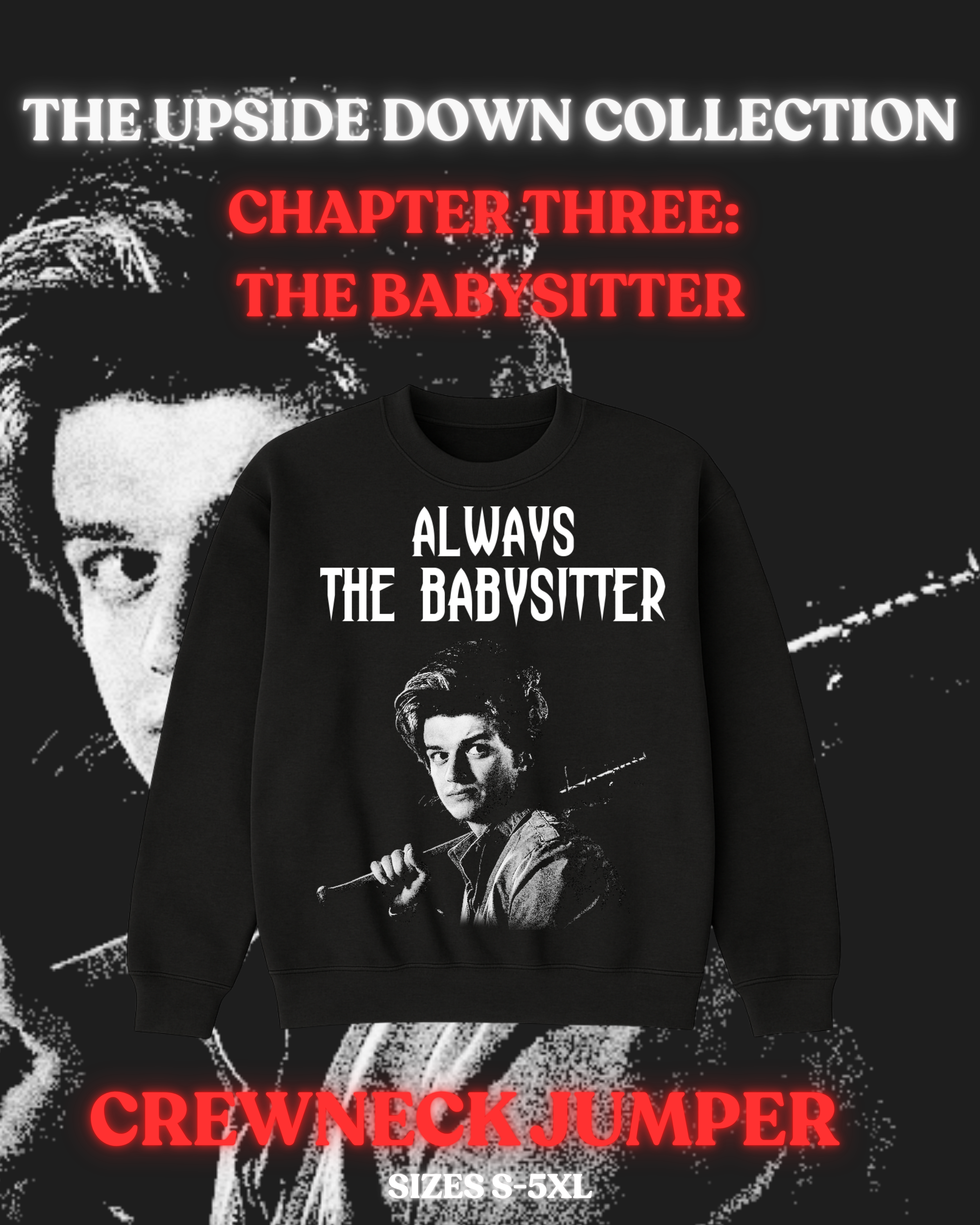 Crewneck Sweater – Chapter Three | Steve | The Upside Down Collection
