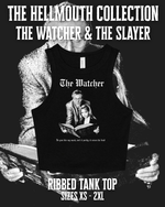 Load image into Gallery viewer, Ribbed Tank Top | The Watcher - The Slayer | Hellmouth Collection
