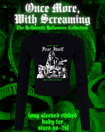 Load image into Gallery viewer, Long Sleeve Baby Tee | Fear Itself | Once More, With Screaming
