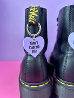 Load image into Gallery viewer, Don&#39;t Catcall Me Boot Charms

